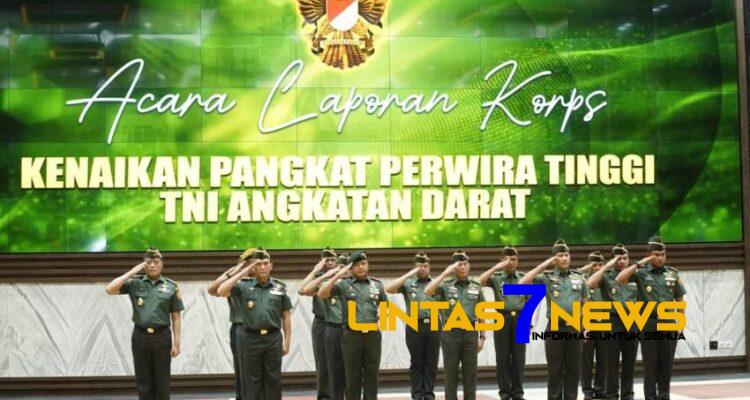 7 Jenderal Baru TNI AD Beserta Jabatannya, Ini Daftarnya